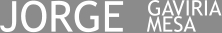 JORGE GAVIRIA MESA