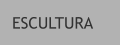 ESCULTURA