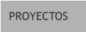 PROYECTOS
